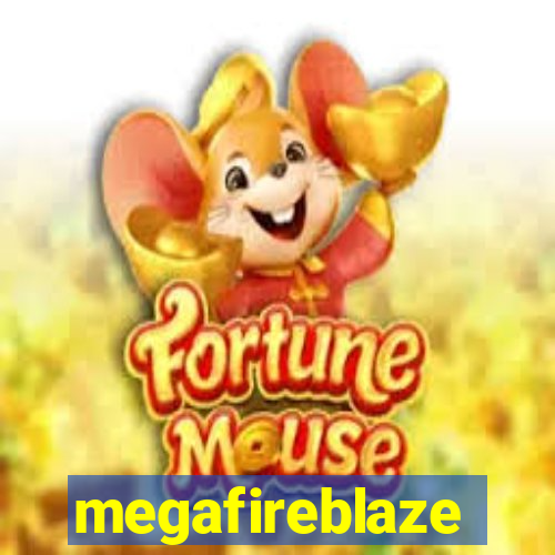 megafireblaze