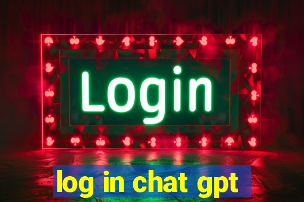 log in chat gpt