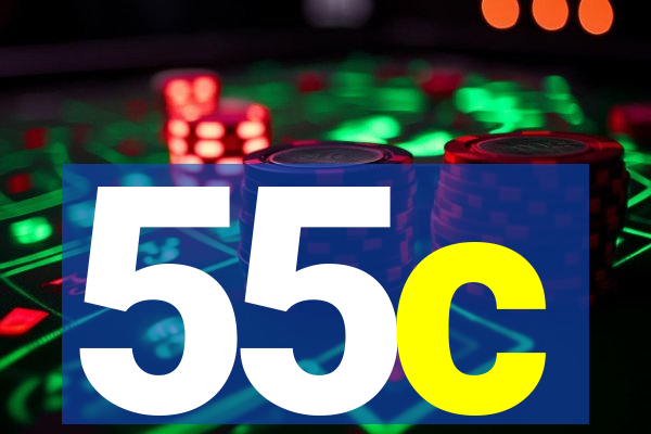 55c