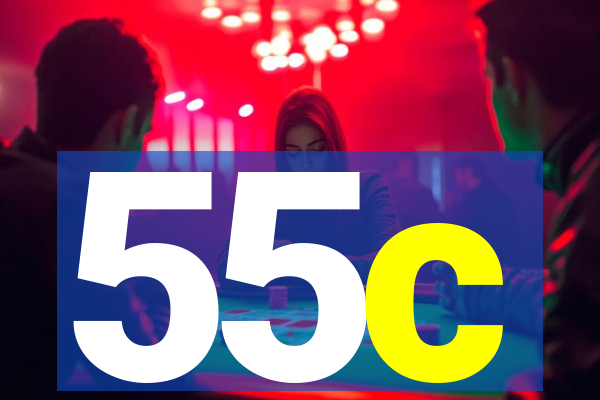 55c