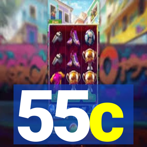 55c