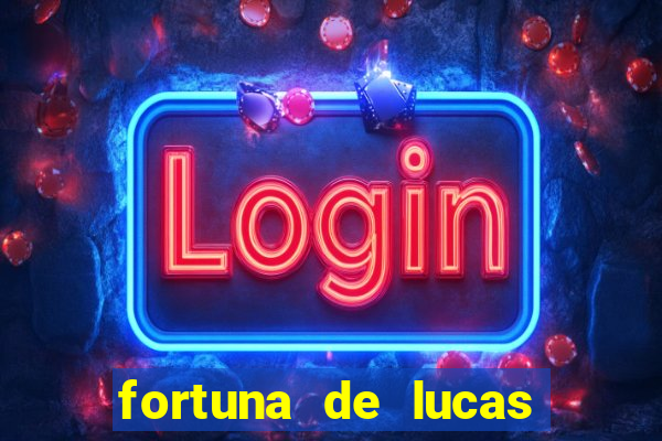 fortuna de lucas lima cantor