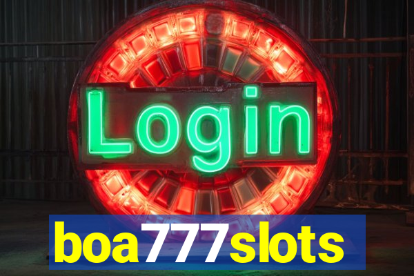 boa777slots