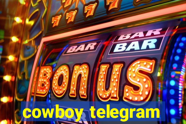 cowboy telegram