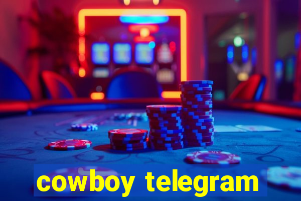 cowboy telegram