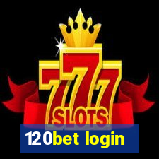 120bet login