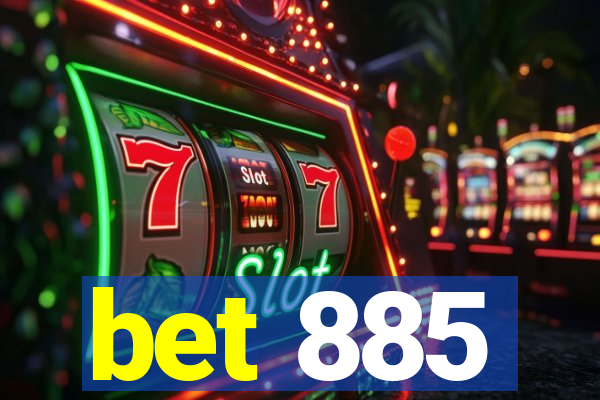 bet 885