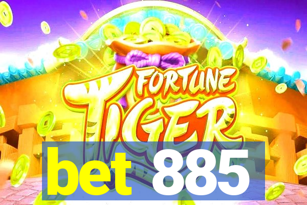 bet 885