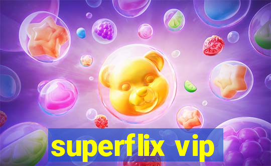 superflix vip