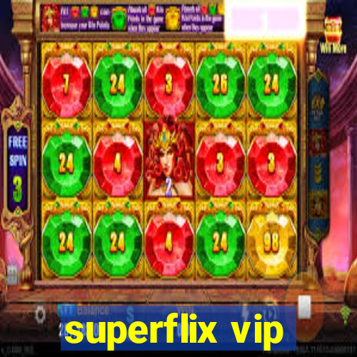 superflix vip