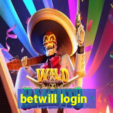 betwill login