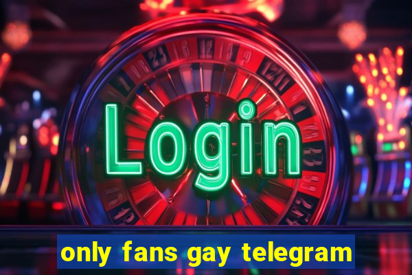 only fans gay telegram