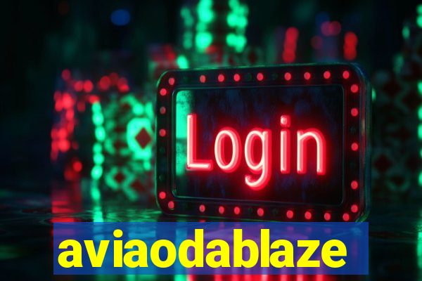 aviaodablaze