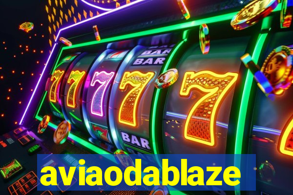 aviaodablaze