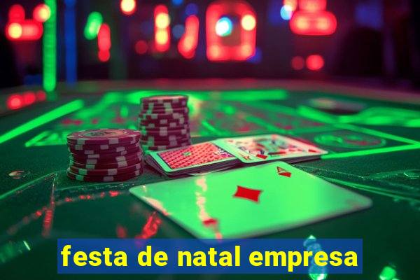 festa de natal empresa