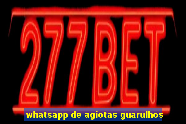 whatsapp de agiotas guarulhos