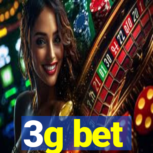 3g bet