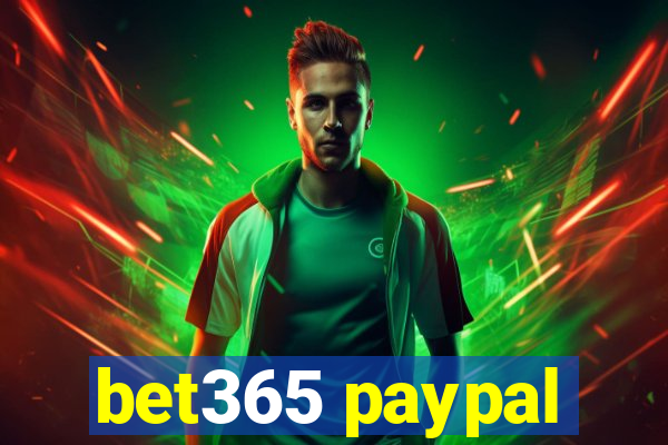 bet365 paypal