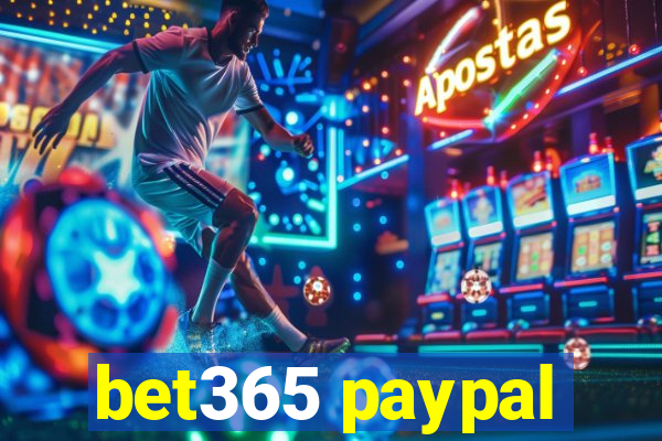 bet365 paypal