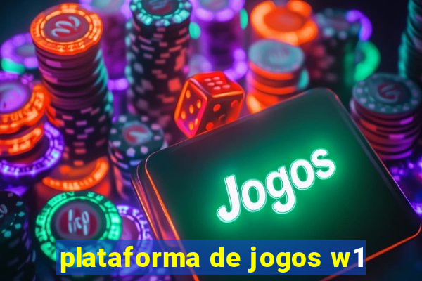 plataforma de jogos w1