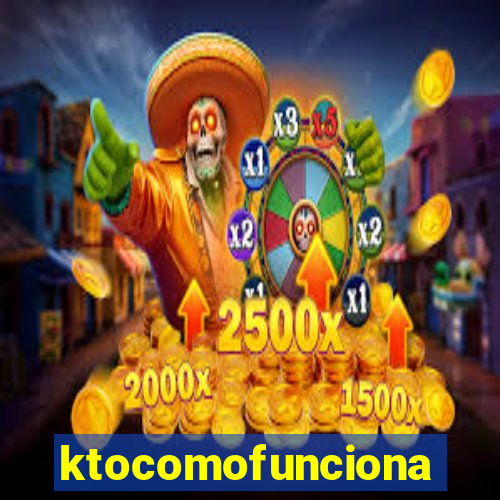 ktocomofunciona