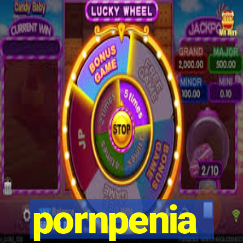 pornpenia