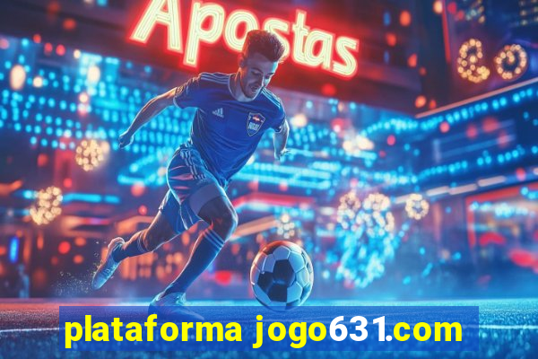 plataforma jogo631.com