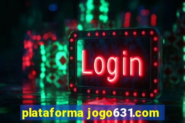 plataforma jogo631.com