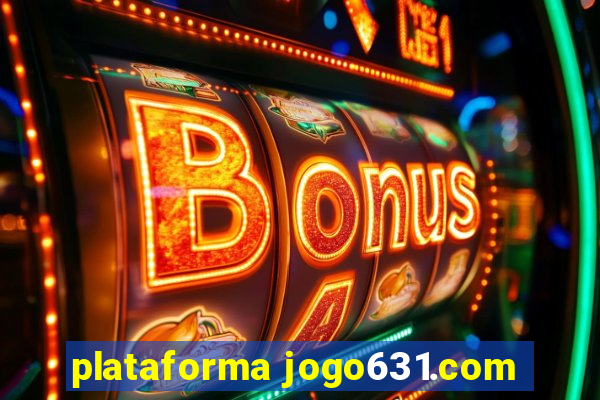 plataforma jogo631.com