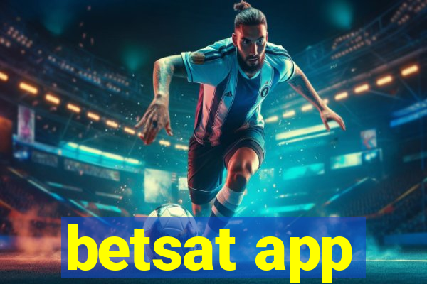 betsat app