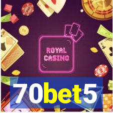 70bet5