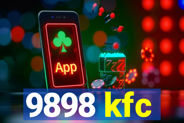 9898 kfc