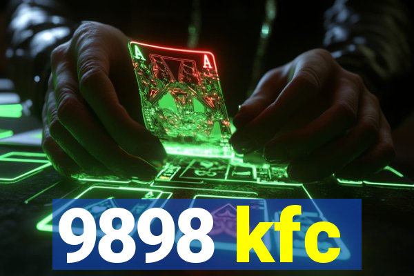 9898 kfc