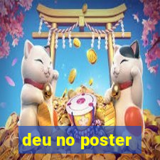 deu no poster