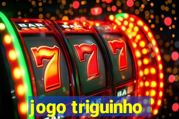 jogo triguinho