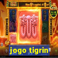 jogo tigrin