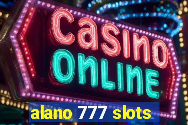 alano 777 slots