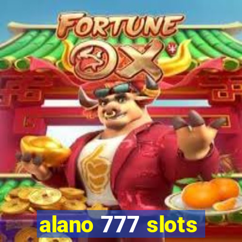 alano 777 slots