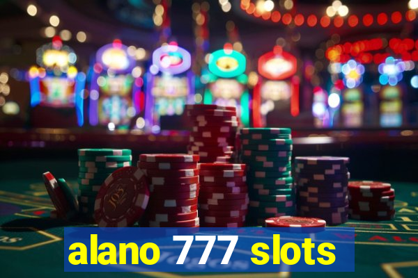 alano 777 slots