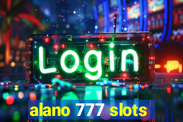 alano 777 slots