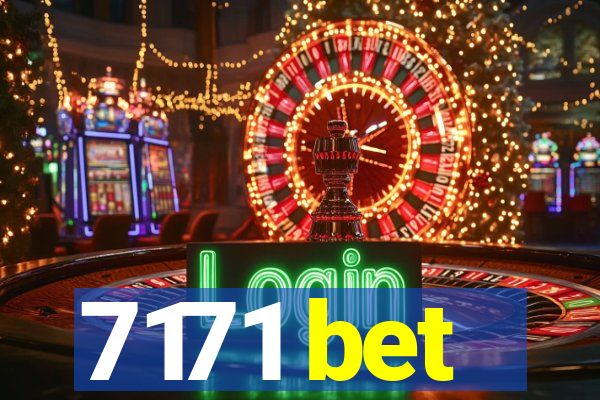 7171 bet