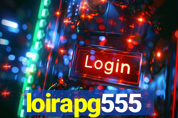 loirapg555