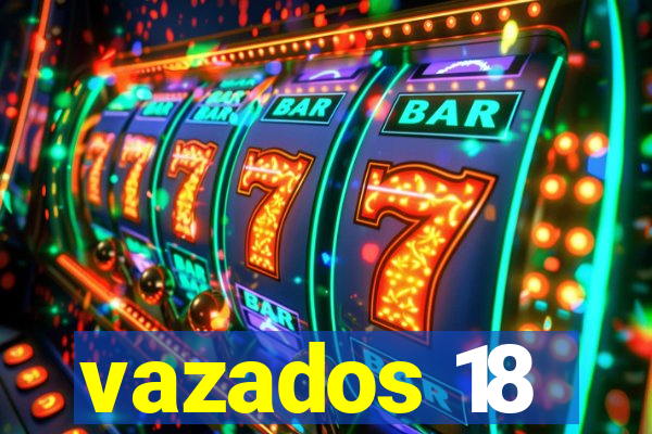 vazados 18