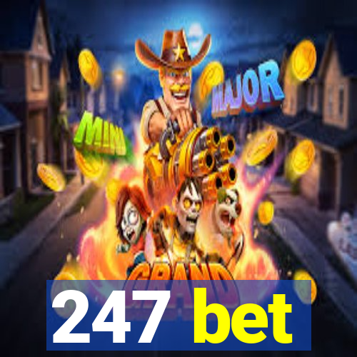 247 bet