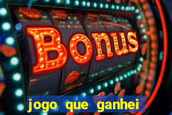 jogo que ganhei dinheiro de verdade