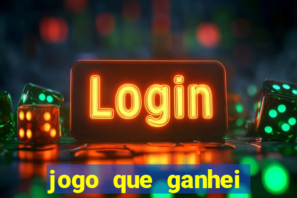 jogo que ganhei dinheiro de verdade