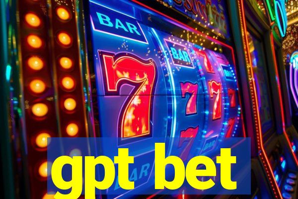 gpt bet