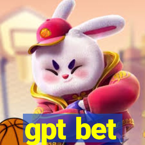 gpt bet