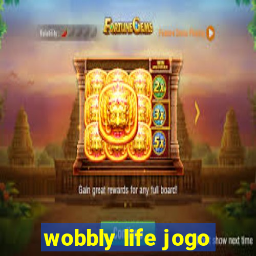 wobbly life jogo