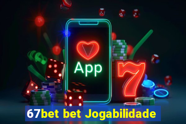 67bet bet Jogabilidade